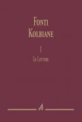 Fonti kolbiane. Vol. 1: lettere, Le.