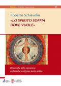 «Lo spirito soffia dove vuole». Dinamiche della spirazione nella cultura religiosa tardo-antica