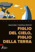 Figlio del cielo, figlio della terra