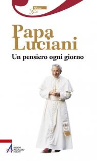 Papa Luciani. Un pensiero ogni giorno. Ediz. plastificata