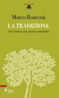La tradizione. Una frattura che genera possibilità
