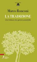 La tradizione. Una frattura che genera possibilità