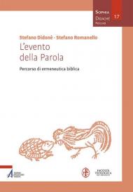 L'evento della Parola. Percorso di ermeneutica biblica