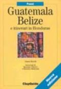 Guatemala, Belize e itinerari in Honduras