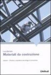 Materiali da costruzione. 1.Struttura, proprietà e tecnologie di produzione