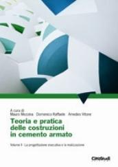 Teoria e pratica delle costruzioni in cemento armato: 2