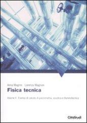 Fisica tecnica. 2.Esempi di calcolo di psicrometria, acustica e illuminotecnica