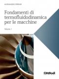 Fondamenti di termofluidodinamica per le macchine. Vol. 1