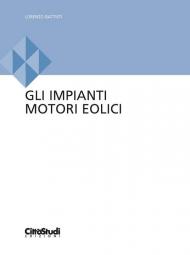 Gli impianti motori eolici