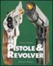 Pistole & revolver