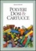 Polveri, dosi e cartucce