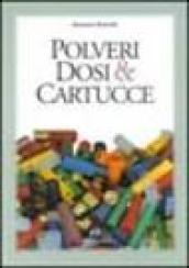 Polveri, dosi e cartucce