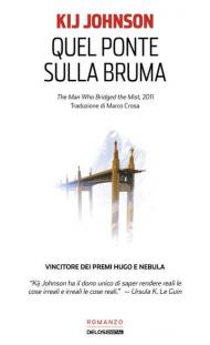 Quel ponte sulla bruma