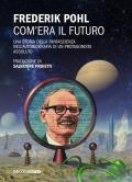 Com'era il futuro