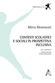 Contesti scolastici e sociali in prospettiva inclusiva