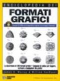 Enciclopedia dei formati grafici. Con CD-ROM