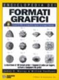 Enciclopedia dei formati grafici. Con CD-ROM