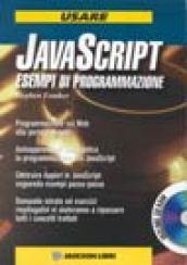 Usare Javascript. Esempi di programmazione