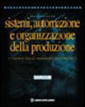 Sistemi automazione e organizzazione della produzione tecnici ind.elettriche vol.2