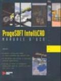 Progesoft Intellicad. Manuale d'uso
