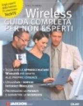 Wireless. Guida completa per non esperti