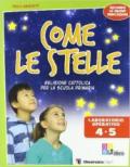 Come le stelle. Per il 2ª ciclo. Con espansione online