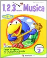 123... Corso di musica. Con CD Audio. Vol. 2