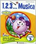 123... Corso di musica. Per la Scuola elementare. Con CD Audio