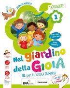 NEL GIARDINO DELLA GIOIA VOL.CLASSE 1ï¿½+2ï¿½+3ï¿½ ND