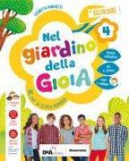 NEL GIARDINO DELLA GIOIA VOL.CLASSE 4ï¿½+ 5ï¿½ ND