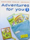 Adventures for you. Corso di inglese. Per la Scuola elementare. Con espansione online: 1