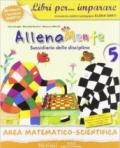 Libri per... imparare. Allenamente area matematico scientifica. Per la 5ª classe elementare. Con espansione online