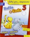 Libri per... imparare. Baffo e coda. Sussidiario. Per la 3ª classe elementare. Con espansione online