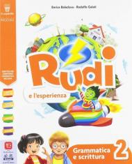 Rudi. E l'esperienza. Per la Scuola elementare. Con ebook. Con espansione online vol.2