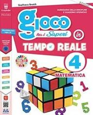 Gioco tra i saperi in tempo reale. Colibrì. Matematica e scienze. Per la 4ª classe elementare. Con e-book. Con espansione online