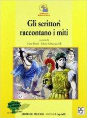 Gli scrittori raccontano i miti. Per le Scuole