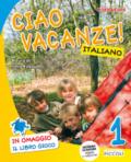 Ciao vacanze! Italiano. Per la 1ª classe elementare