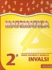 Prepariamoci per le prove INVALSI. Matematica. Per la 2ª e 3ª classe elementare