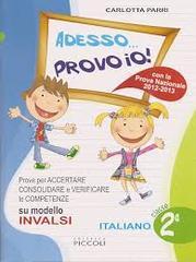 Adesso provo io! Italiano. Per la 2ª classe elementare