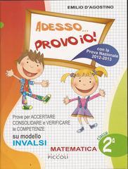 Adesso... provo io! Matematica. Per la 2ª classe elementare