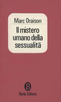 Il mistero umano della sessualità