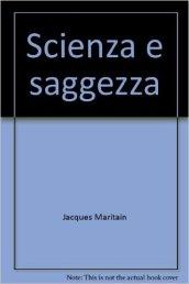 Scienza e saggezza