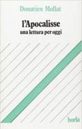 L'apocalisse. Una lettura per oggi