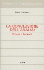 La conclusione dell'analisi. Teoria e tecnica