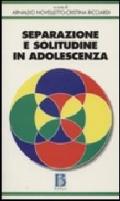 Separazione e solitudine in adolescenza