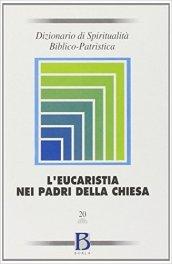 Dizionario di spiritualità biblico-patristica: 20