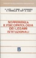 Sofferenza e psicopatologia dei legami istituzionali