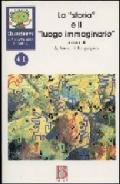 Quaderni di psicoterapia infantile. 41.La «storia» e il «Luogo immaginario»