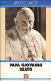 Papa Giovanni beato. La parola agli atti processuali