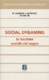Social dreaming. La funzione sociale del sogno